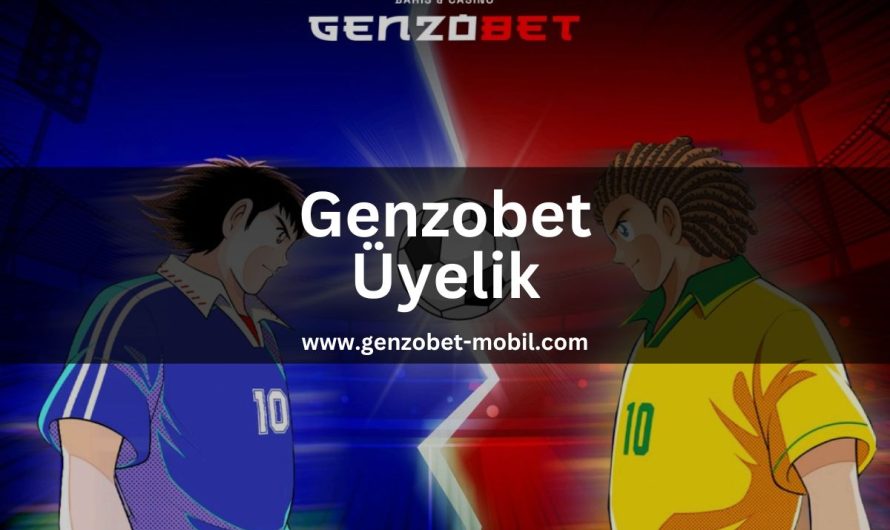 Genzobet Üyelik